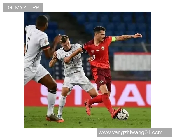 瑞士与德国足球比赛精彩直播全程回顾及赛后分析