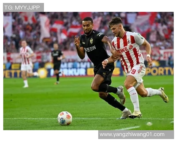 柏林联与科隆激战正酣比分揭晓精彩瞬间回顾